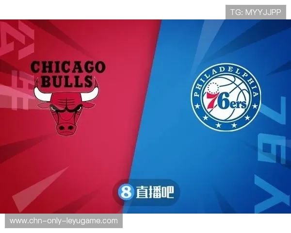 公牛团队内线轮换提升攻防强度